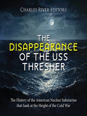 cover image of The Disappearance of the USS Thresher